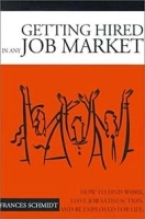 Getting Hired in Any Job Market: Nitty Gritty Employment Manual артикул 1767c.