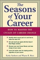 The Seasons of Your Career : How to Master the Cycles of Career Change артикул 1773c.