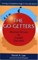 THE GO-GETTERS: Market Driven to Career Success артикул 1777c.