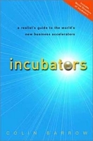Incubators: A Realist's Guide to the World's New Business Accelerators артикул 1799c.