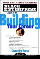 Black Enterprise Guide to Building Your Career артикул 1911c.